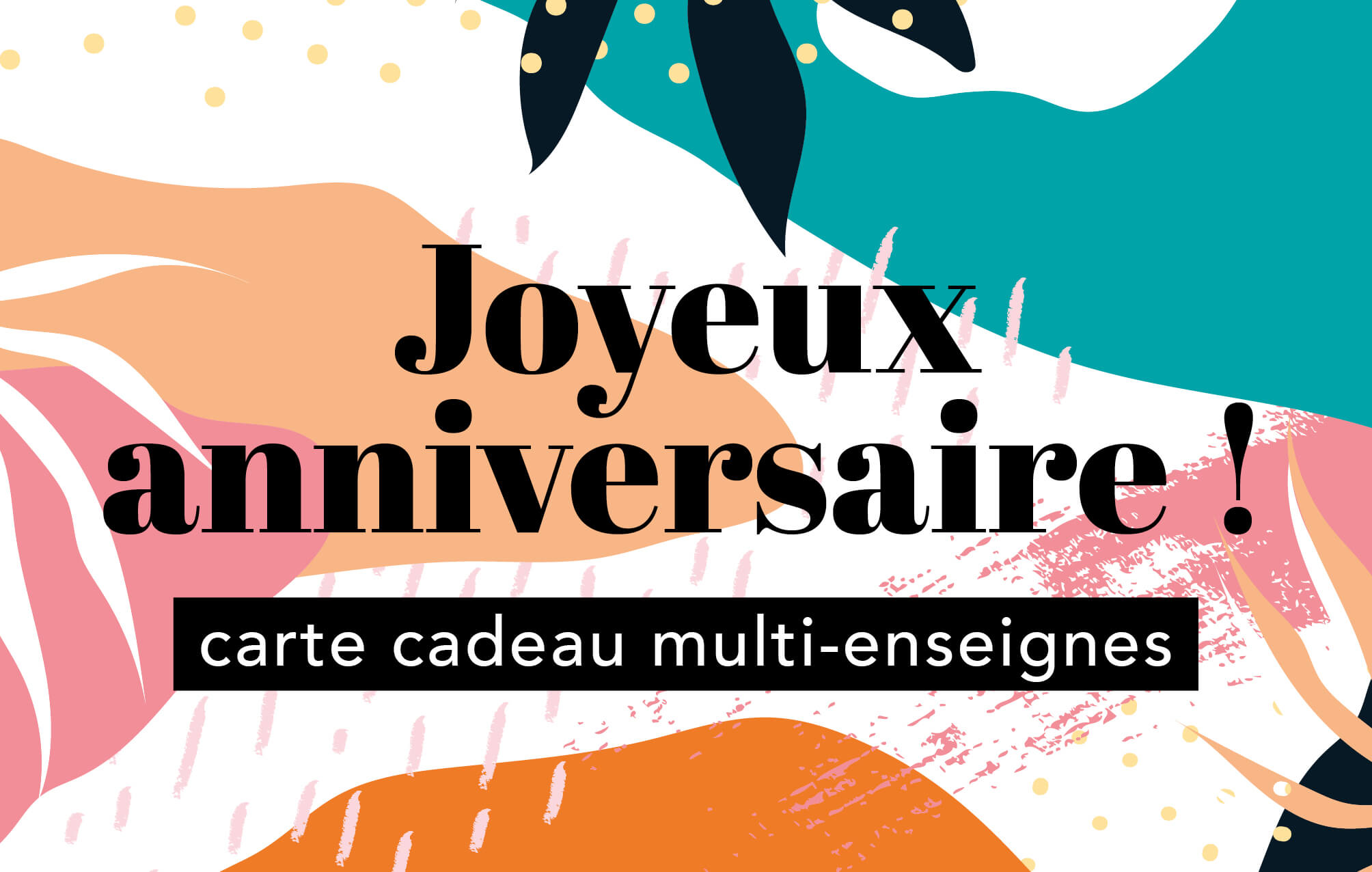Carte cadeau Joyeux Anniversaire